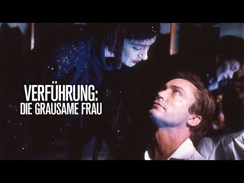 Trailer-Vorschau zu Verführung: Die grausame Frau