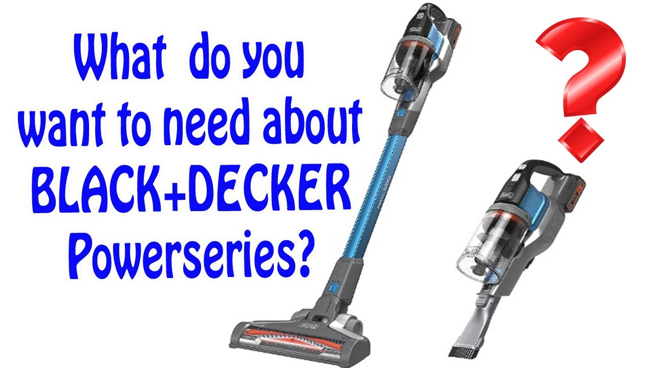 Should You Buy? BLACK+DECKER Powerseries Extreme Vacuum 