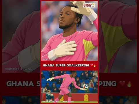 🔥 Ghana Super Goal Keeping ⚽ #BenjaminAsare #Argentina #Ghana #WorldCup #TakeOffChamps