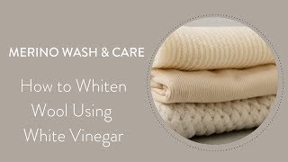 Whiten Wool Using White Vinegar