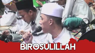 BIROSULILLAH - HAYYAJAL - NURUL MUSTOFA || HADRAH RAUL - MAJELIS SHOLAWAT SYABAB