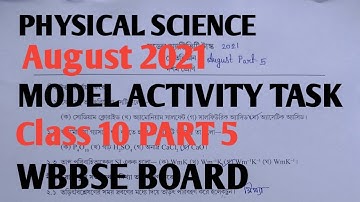 Class 10 Part 5 Physical Science MODEL ACTIVITY TASK AUGUST 2021 ভৌতবিজ্ঞান