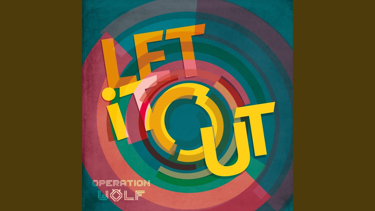 Watch Let It Out on YouTube Watch Let It Out on YouTube