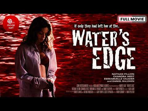Water's Edge | Nathan Fillion & Chandra West | Drama Movies