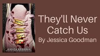 Young Adult Book Trailer - They'll Never Catch Us