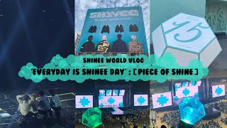 SUB)샤이니월드 브이로그: 샤이니 15주년 팬미팅 그리고 팝업스토어 방문 | 샤이니 팬미팅 브이로그 | Everyday is SHINee day : [Piece of Shine]