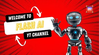 Flash Ai Youtube Channel Tutorial screenshot 4