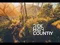 The Ride High Country Road Trip: Seven MTB Destinations in the Victorian High Country