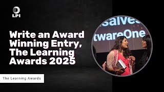 Write an Award Winning Entry, The Learning Awards 2025 | The Learning and Performance Institute