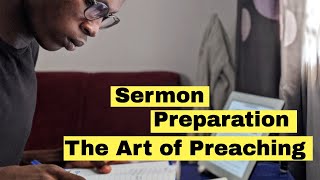 Sermon Preparation (The Art of Preaching)