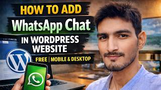 How to Add WhatsApp Chat in WordPress Website — Free | Mobile & Desktop #wordpresstutorial