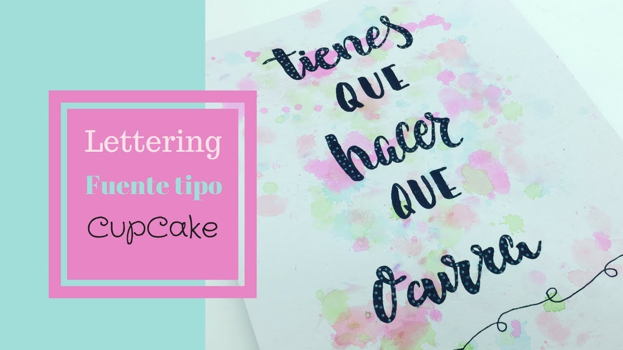 Aprende Lettering , fuente tipo Cupcake
