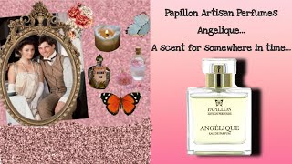 Information #papillonartisan Papillon Artisan Perfumes Angelique...a scent for somewhere in time News