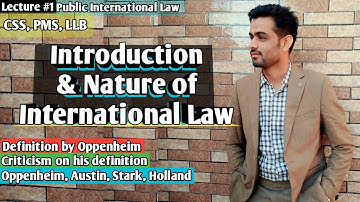 Introduction and Nature of International Law Different jurists