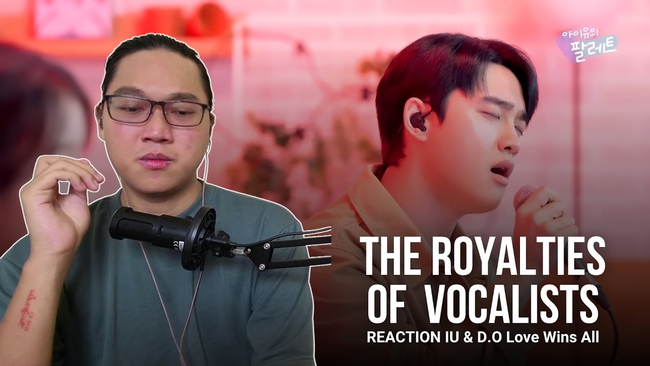 The KING & QUEEN of Vocals Just Gave Us a MASTERPIECE | IU & D.O. Love Wins All Reaction