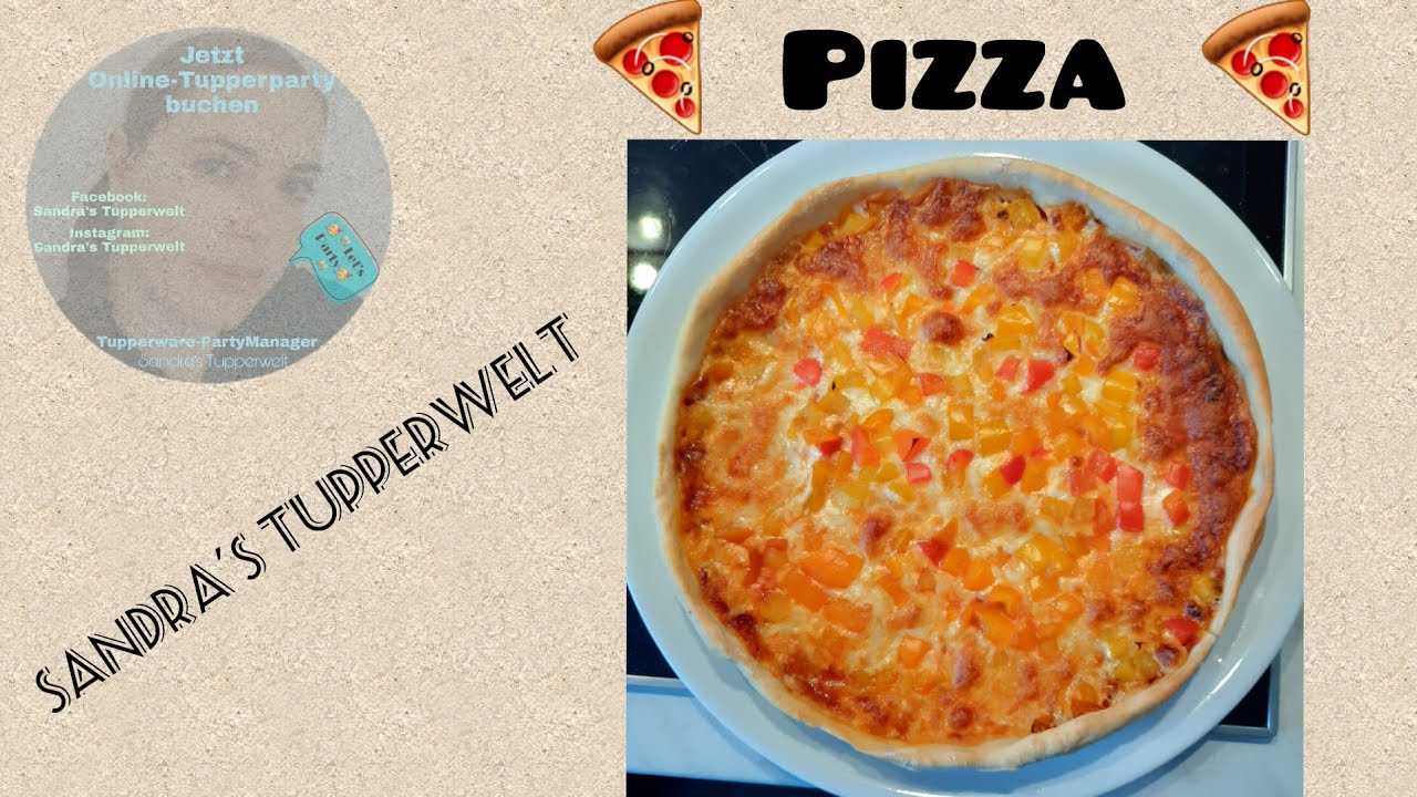 Tupperware Rezept/ Pizza 🍕 🍕 🍕 