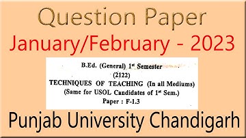 Question paper B.Ed 1st Semester Techniques of Teaching Punjab University Chandigarh
