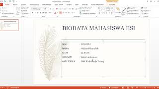 membuat biodata mahasiswa, dengan PowerPoint
