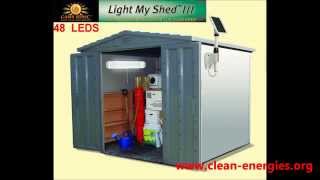 Check
http://www.clean-energies.org/solar-shed-light-with-48-leds_p_117.html
for the 48 leds solar shed light. illuminate your shed, greenhouse,
boat house o...