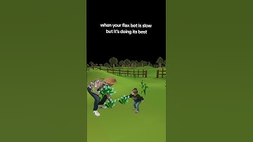 Flax Botting | #osrs #oldschoolrunescape #runescape #nostalgia #memes #mmorpg