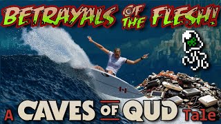 Surfing the Paladium Reef in Betrayals of the Flesh 21 (Caves of Qud)