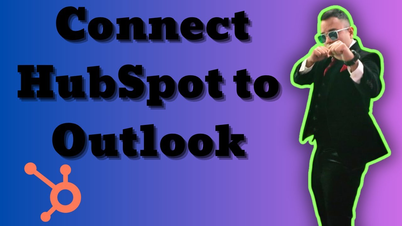 How to Connect HubSpot to Outlook 2025