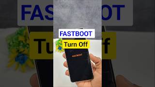 how to remove fastboot mode on android #techtips #android