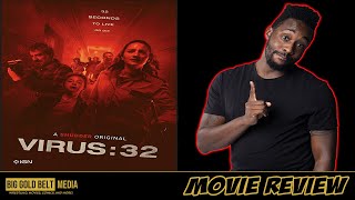 Virus 32 - Review (2022) | Gustavo Hernández | Shudder