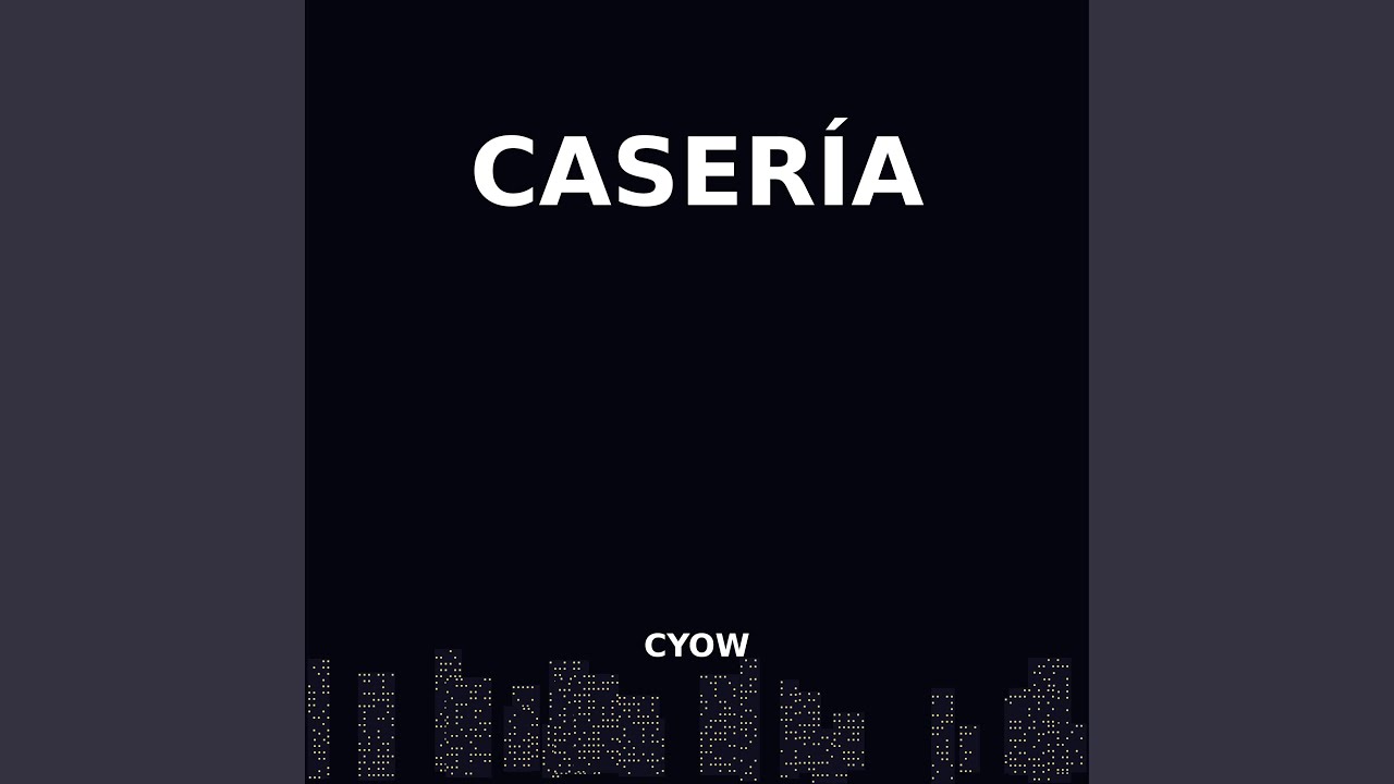 Watch CASERÍA on YouTube Watch CASERÍA on YouTube