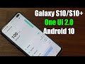 Android 10 on Galaxy S10 Plus - 10+ New Features! (One UI 2.0)