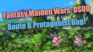 Fantasy Maiden Wars DOSD: Route B Protagonist Bug