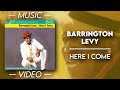 Barrington Levy - Here I come — (Official Music Video)