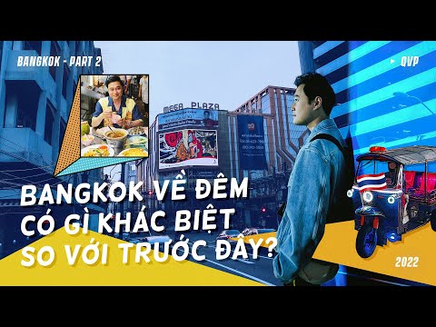 Video Bangkok về đêm có gì khác biệt so với trước đây? -... - youtube