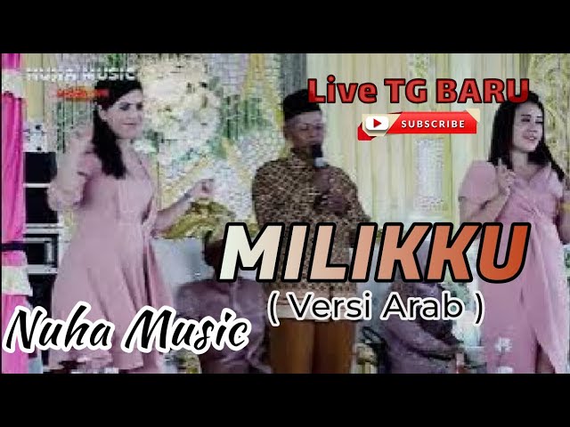 TANJUNG BARU || NUHA MUSIC || milikku  ( versi arab ) ||  Shapa WG pro class=