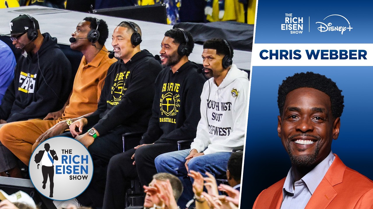 Chris Webber on Fab 5’s Unbreakable Bond & Impact on Michigan Hoops Culture | The Rich Eisen Show