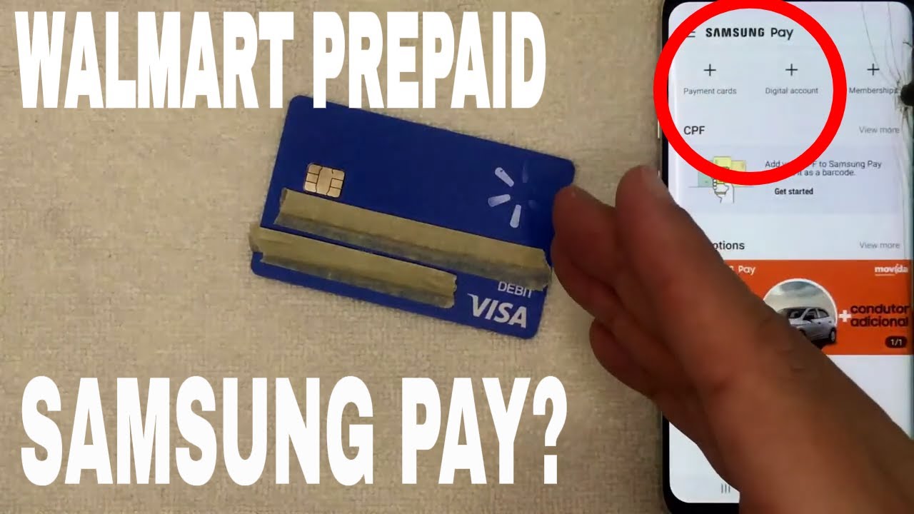 Can You Use Walmart Visa Prepaid Debit Card On Samsung Pay? 🔴 - YouTube