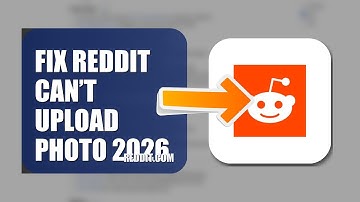 How To Fix Reddit Can’t Upload Photo 2026