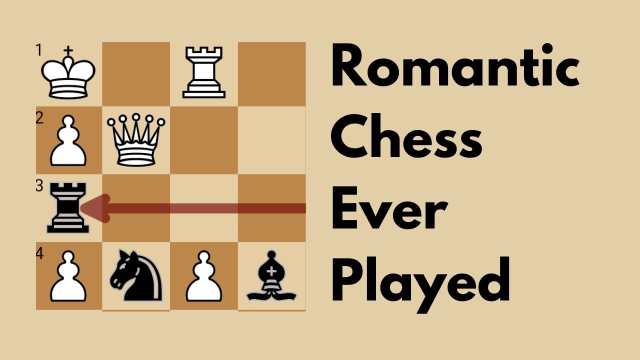 Romantic Chess