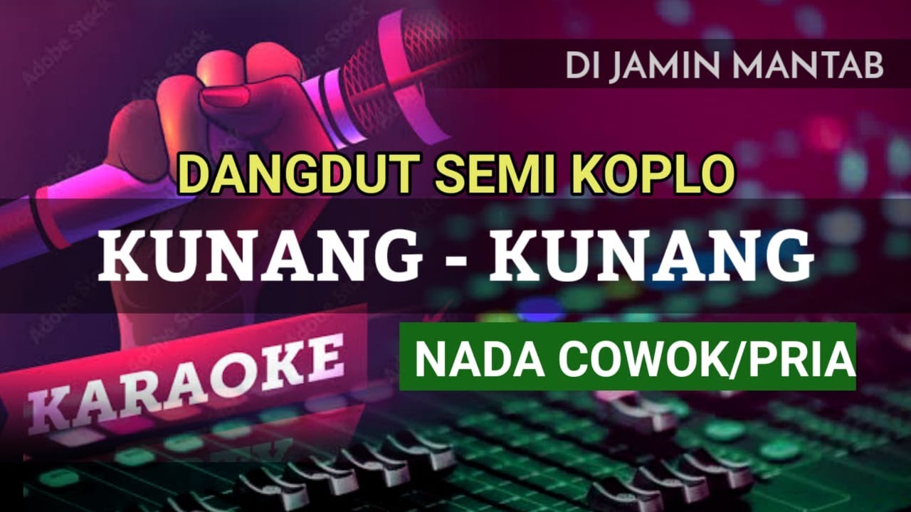 KUNANG KUNANG  IDA LAILA  KARAOKE NADA COWOK/PRIA