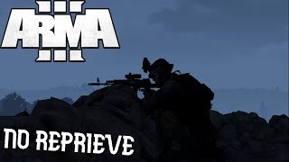 ARMA III - Arma Campaign - Beyond Hope - No Reprieve