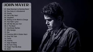 Best  Of John Mayer John Mayer Greatest Hits  Album 2018 hq