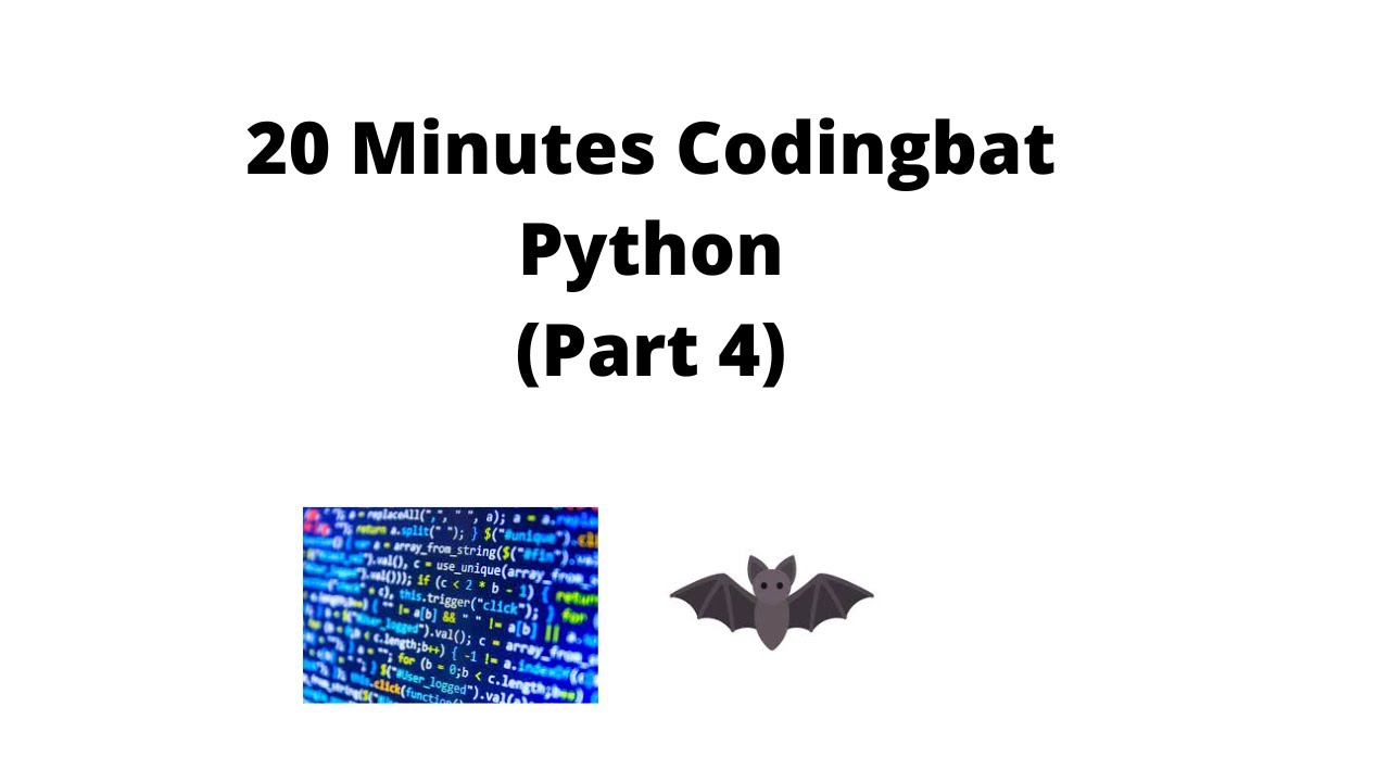 20 Minutes Codingbat (Part 4) - YouTube