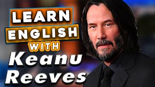 Learn English with Celebrities (Keanu Reeves)
