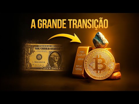 A Grande Transição: Do Dólar aos Ativos Reais