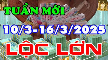 Tu Vi Tuan Moi Tu 10/3-16/3/2025 Cát Tinh Báo Mộng Con Giáp Sẽ TRÚNG SỐ ĐỘC ĐẮC Tiền Bạc Chất Đống
