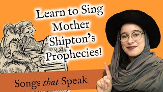 Easy Folk Songs to Sing: Mother Shiptons Prophecies
