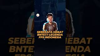 Bntet Legend Esports FPS Indonesia
