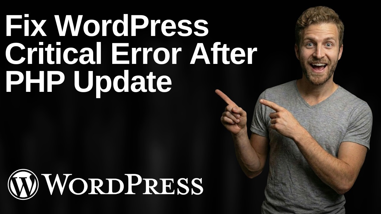 Fix WordPress Critical Error After PHP Update (2026 Easy Guide) - YouTube