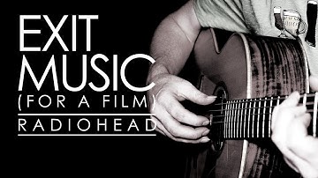 Exit Music (For a Film) │Radiohead  │Sean Boothe