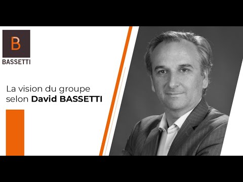 David BASSETTI, Fondateur & PDG de BASSETTI Group (fr)
